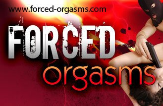 Forced Orgasms